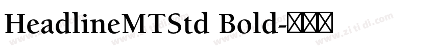 HeadlineMTStd Bold字体转换